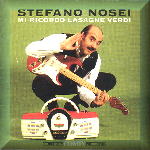 Stefano Nosei - mi ricordo lasagne verdi
