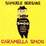 Samuele Bersani - Caramella smog