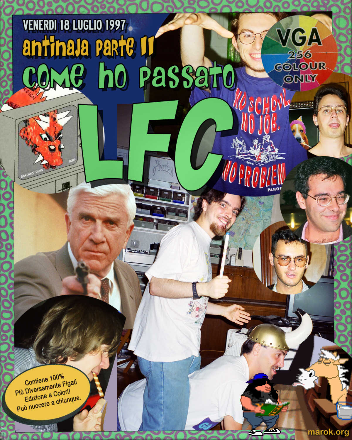 Come ho passato LFC - Venerdì 18/7/1997