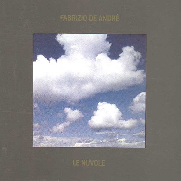 Fabrizio De Andrè - Le nuvole