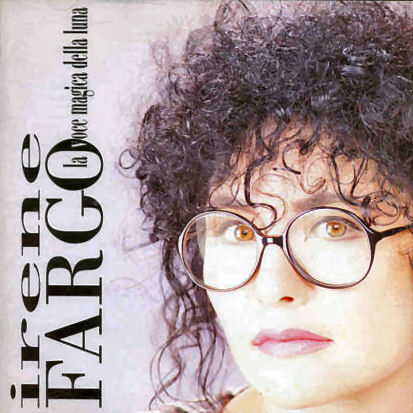 Irene Fargo - La voce magica della luna