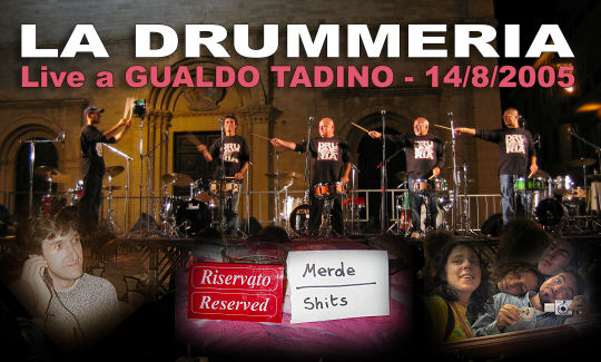 Drummeria live in Gualdo Tadino 14/8/2005